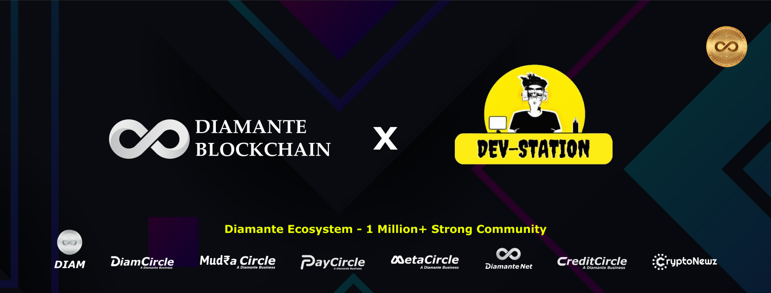 Diamante Blockchain and Dev Station partnership announcement with logos and Diamante ecosystem featuring DIAM, DiamCircle, MudraCircle, PayCircle, MetaCircle, Diamante Net, CreditCircle, and CryptoNewz