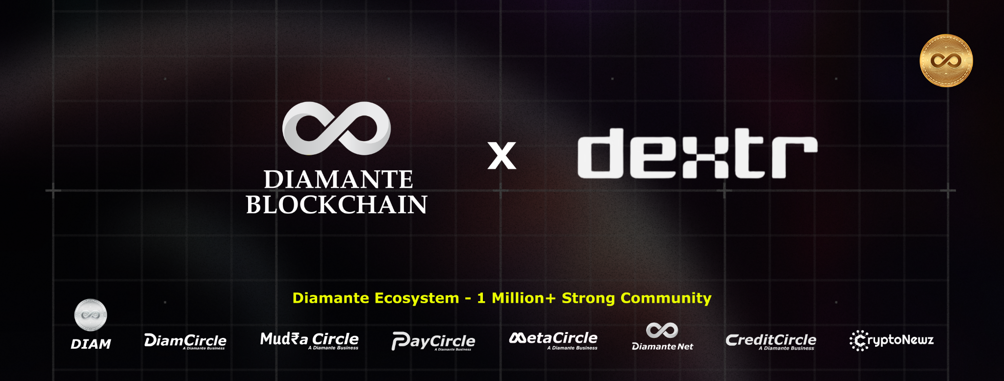 Diamante Blockchain partners with Dextr Exchange, featuring the Diamante Blockchain and Dextr logos side by side, highlighting the collaboration between a leading enterprise blockchain technology firm and a hybrid decentralized exchange with a strong community of over 1 million members. Includes logos of Diamante's ecosystem businesses: DIAM, DiamCircle, MudraCircle, PayCircle, MetaCircle, Diamante Net, CreditCircle, and CryptoNewz.